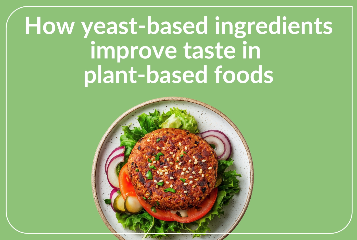 Yeast-based_ ingredients_improves_taste_in plant-based_foods